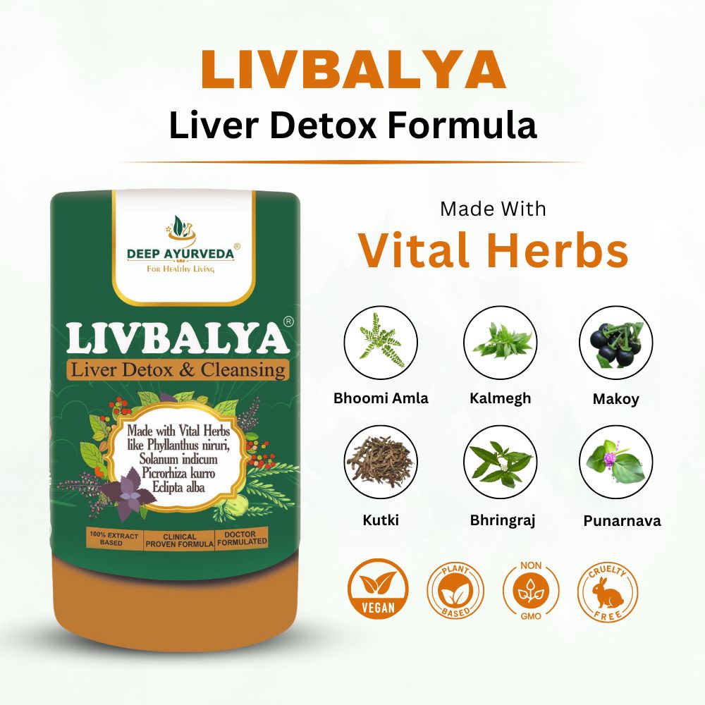 LivBalya®Liver Detox Formula | Liver Detox & Cleanse, Fatty Liver, High Cholesterol & Alcoholic Liver- Vegan Capsule - Deep Ayurveda India